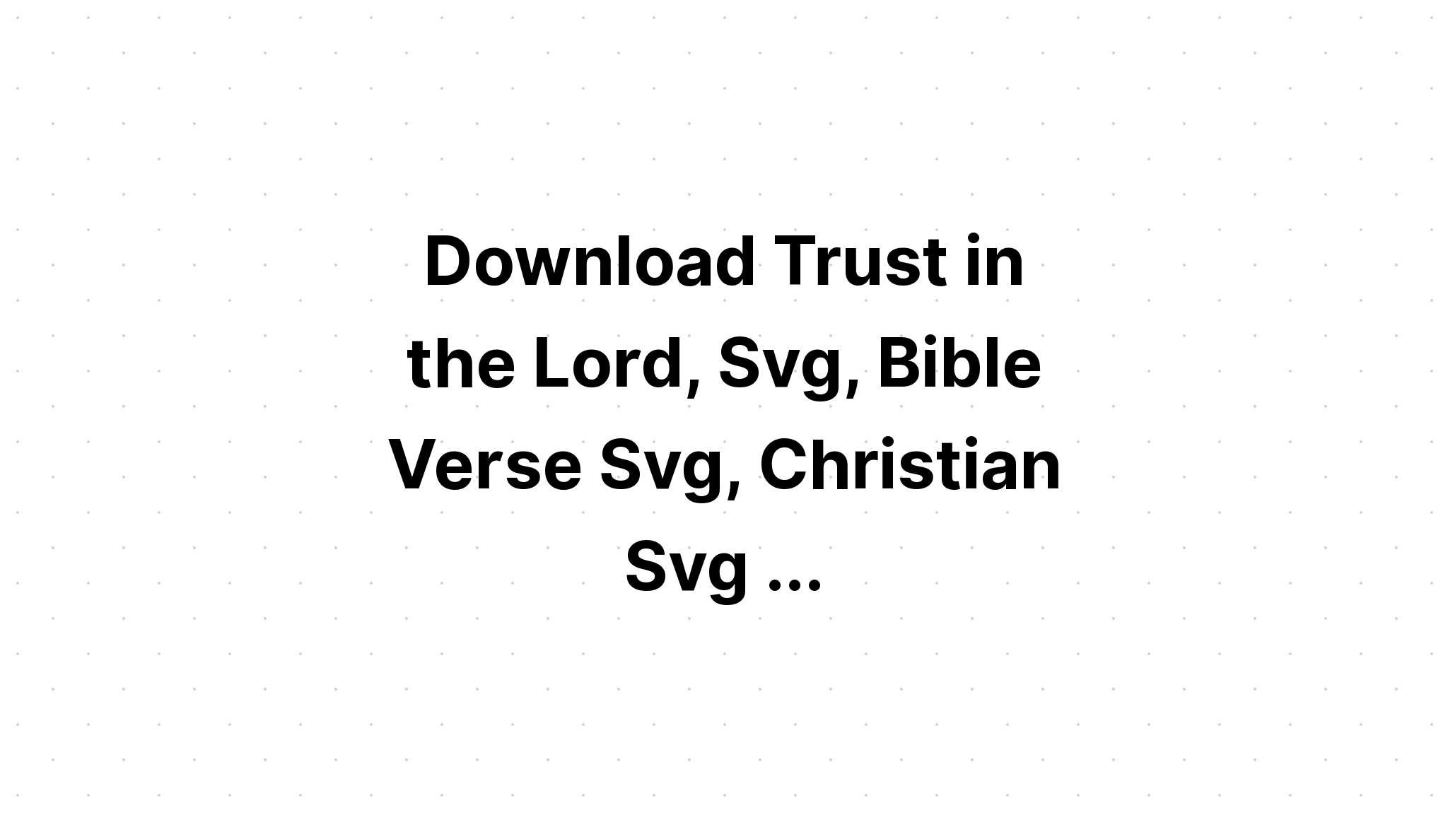 Download Bible Verse Svg Religious Svg Proverbs SVG File